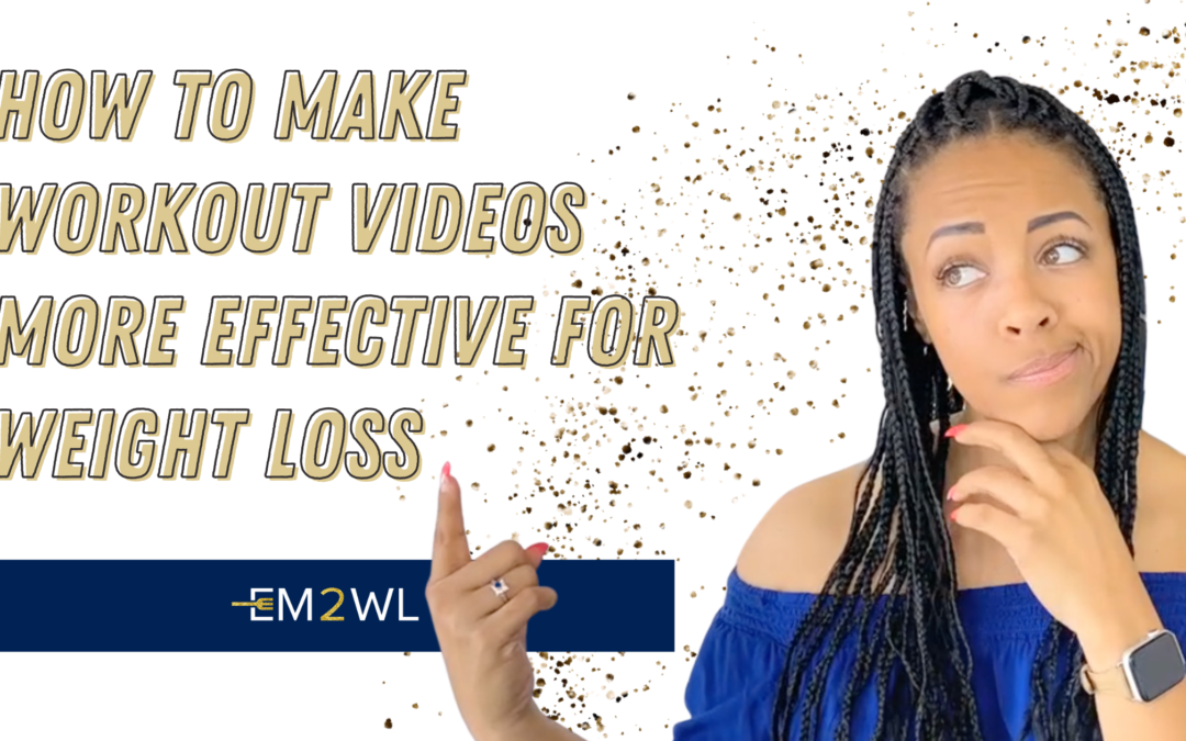 How To Make Workout Videos More Effective For Weight Loss