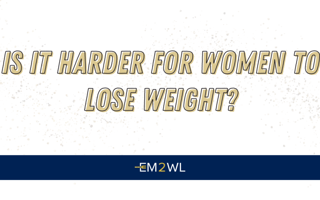 Is It Harder For Women To Lose Weight Than Men?