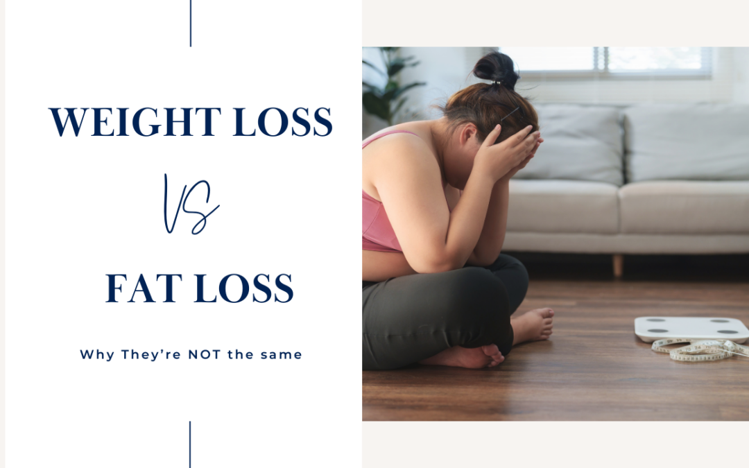 Weight Loss vs. Fat Loss: Why the Scale is Lying to You